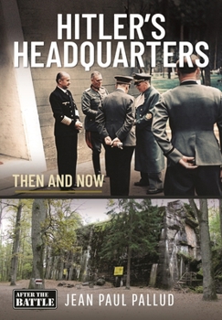 Hardcover Hitler's Headquarters in the West: Then and Now Book
