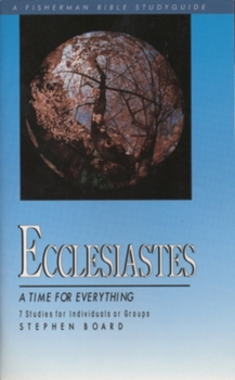 Paperback Ecclesiastes: A Time for Everything Book