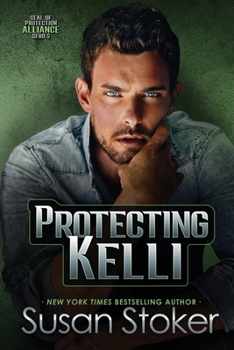 Protecting Kelli (Seal of Protection: Alliance)