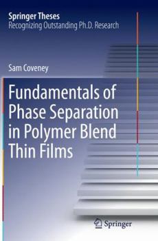 Paperback Fundamentals of Phase Separation in Polymer Blend Thin Films Book