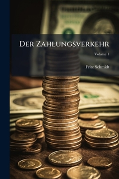 Paperback Der Zahlungsverkehr; Volume 1 [German] Book