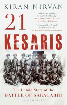 Paperback 21 Kesaris The Untold Story of the Battle of Saragarhi Book