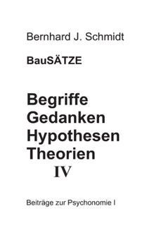 Paperback Begriffe - Gedanken - Hypothesen - Theorien IV [German] Book