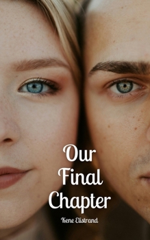 Paperback Our Final Chapter Book