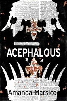 Paperback Acephalous: Book 1 Book