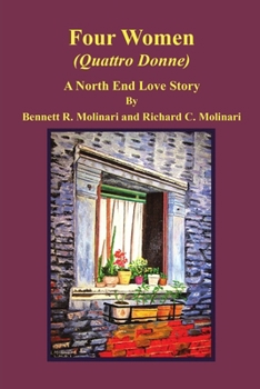 Paperback Four Women (Quattro Donne): A North End Love Story Book