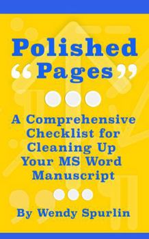 Polished Pages: A Comprehensive Checklist for Cleaning Up Your MS Word Manuscript