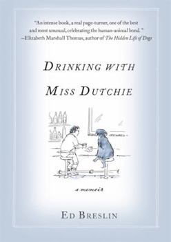 Hardcover Drinking with Miss Dutchie: A Memoir Book