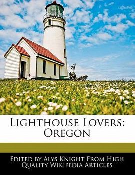 Lighthouse Lovers : Oregon