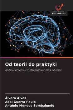 Od teorii do praktyki (Polish Edition)