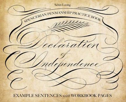 Paperback Spencerian Penmanship Practice Book: The Declaration of Independence: Example Sentences with Workbook Pages Book