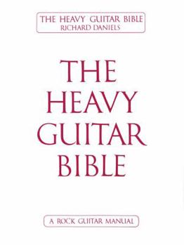 Paperback The Heavy Guitar Bible Book