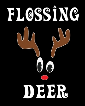 Paperback Flossing Deer: Deer Elk Antler Hunting Hobby 2020 Monthly Planner Dated Journal 8" x 10" 110 pages Book