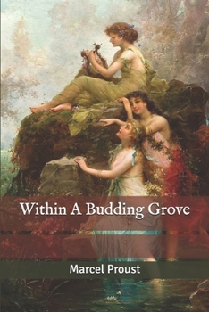 Paperback Within A Budding Grove Book