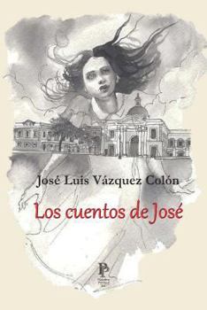 Paperback Los cuentos de José [Spanish] Book