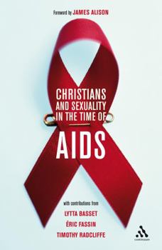 Paperback Christians and Sexuality in the Time of AIDS Book