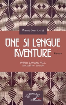 Paperback Une si longue aventure. Roman [French] Book
