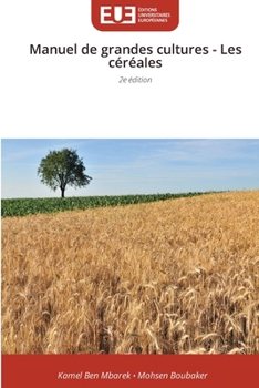 Paperback Manuel de grandes cultures - Les céréales [French] Book