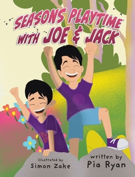 Seasons Playtime with Joe & Jack