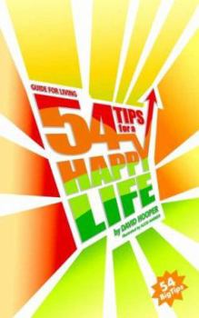 Paperback Guide for Living: 54 Tips for a Happy Life Book