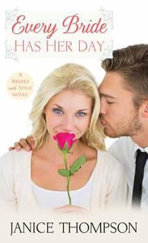Every Bride Has Her Day - Book #3 of the Brides With Style