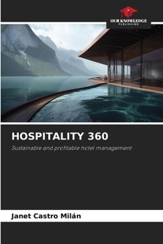Hospitality 360 (Spanish Edition)