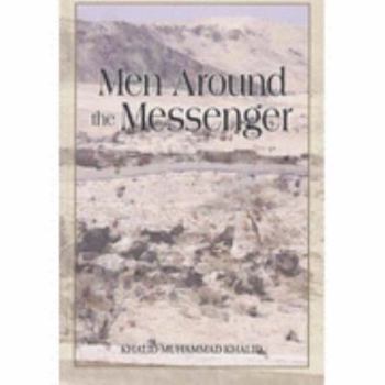 Paperback Men Around the Messenger: The Companions of the Prophet Book