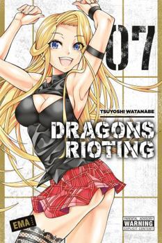 Dragons Rioting, Vol. 7 - Book #7 of the Dragons Rioting