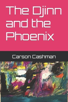Paperback The Djinn and the Phoenix Book