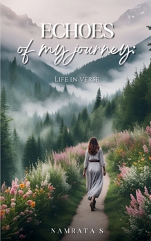 Paperback Echoes of my journey: Life in verse Book