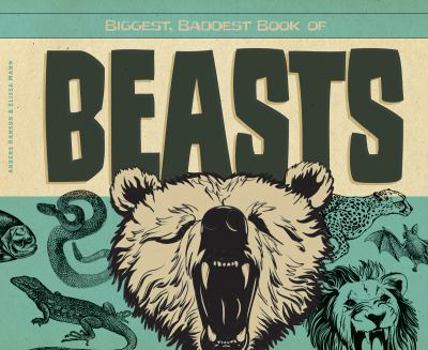 Library Binding Biggest, Baddest Book of Beasts Book