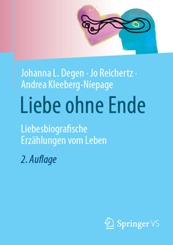 Paperback Liebe Ohne Ende: Liebesbiografische Erzählungen Vom Leben [German] Book