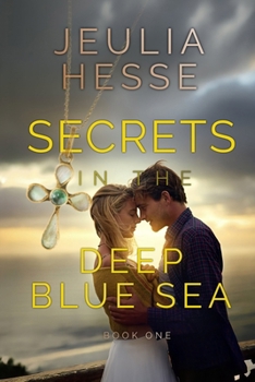 Paperback Secrets in the Deep Blue Sea Book