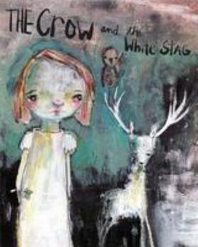 Paperback The Crow and the White Stag Book