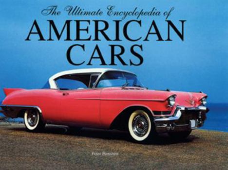 Paperback The Ultimate Encyclopedia of American Cars Book