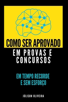 Paperback Como Ser Aprovado Em Provas E Concursos [Portuguese] Book