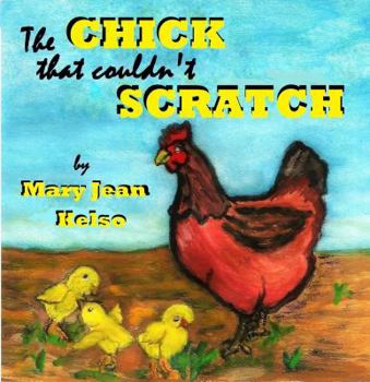 Paperback The Chick that couldn't Scratch Book