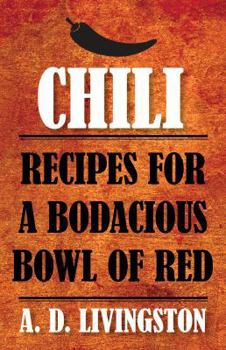 Paperback Chili: Recipes for a Bodacious Bowl of Red Book