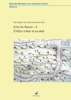 Hardcover D'Assur a Mari Et Au-Dela - Entre Les Fleuves - II [Arabic] Book