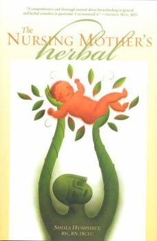 Paperback The Nursing Mother's Herbal Book