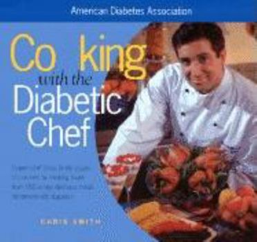 Paperback Cooking with the Diabetic Chef Book