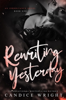 Paperback Rewriting Yesterday: An Inheritance Novel Book