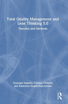 Hardcover Total Quality Management and Lean Thinking 5.0: Theories and Methods Book