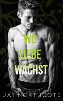 Paperback Wo Liebe wächst [German] Book