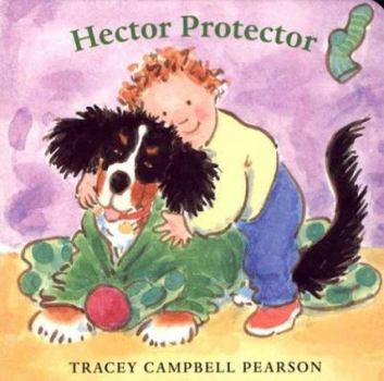 Board book Hector Protector Book