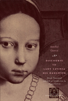 Discourse to Lady Lavinia His Daughter - Book  of the Other Voice in Early Modern Europe: The Chicago Series