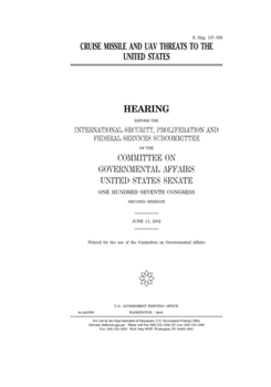 Cruise missile and UAV threats to the United States