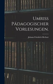 Hardcover Umriss pädagogischer Vorlesungen. [German] Book