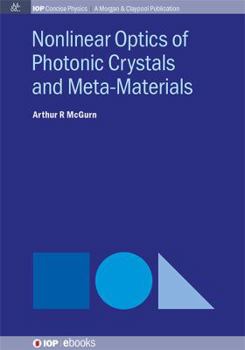 Paperback Nonlinear Optics of Photonic Crystals and Meta-Materials Book