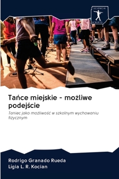 Paperback Tańce miejskie - możliwe podejście [Polish] Book